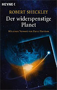 Robert Sheckley - Der widerspenstige Planet